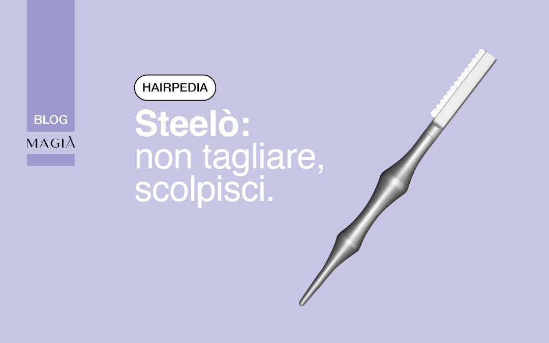 STEELO’ Scolpisci i capelli