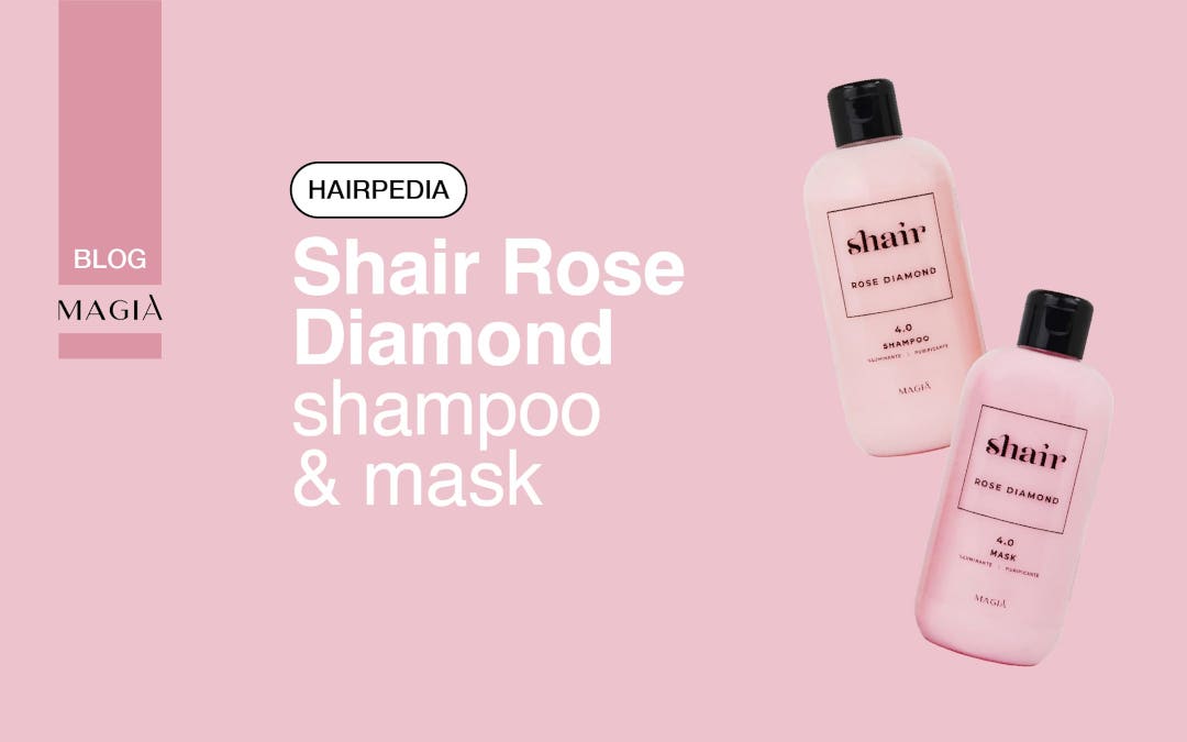 SHAIR ROSE DIAMOND Shampoo e Maschera