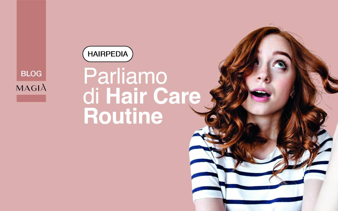Hair care routine