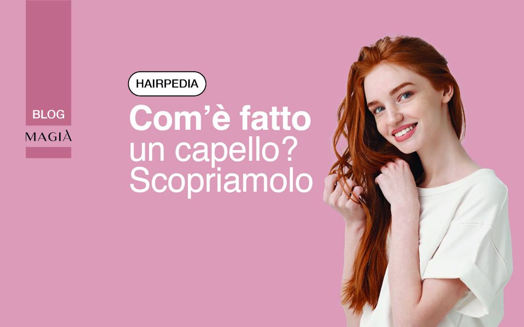 La struttura del capello